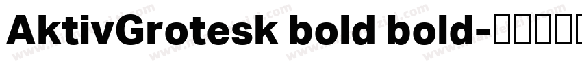 AktivGrotesk bold bold字体转换